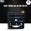 Quạt thông gió công nghiệp Deton FDV50-4T