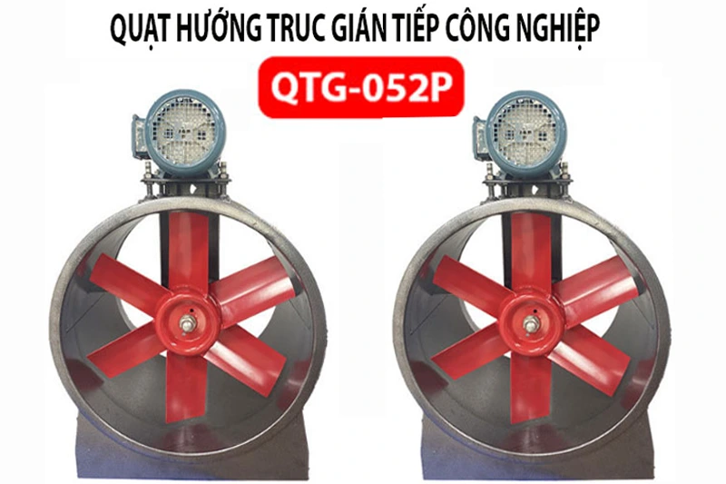 Quạt hướng trục gián tiếp QTG-052P là gì?