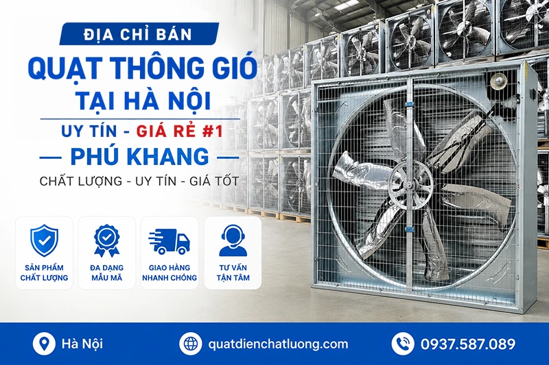 Địa chỉ bán quạt thông gió tại Hà Nội uy tín, giá rẻ #1 Địa chỉ bán quạt thông gió tại Hà Nội uy tín, giá rẻ #1